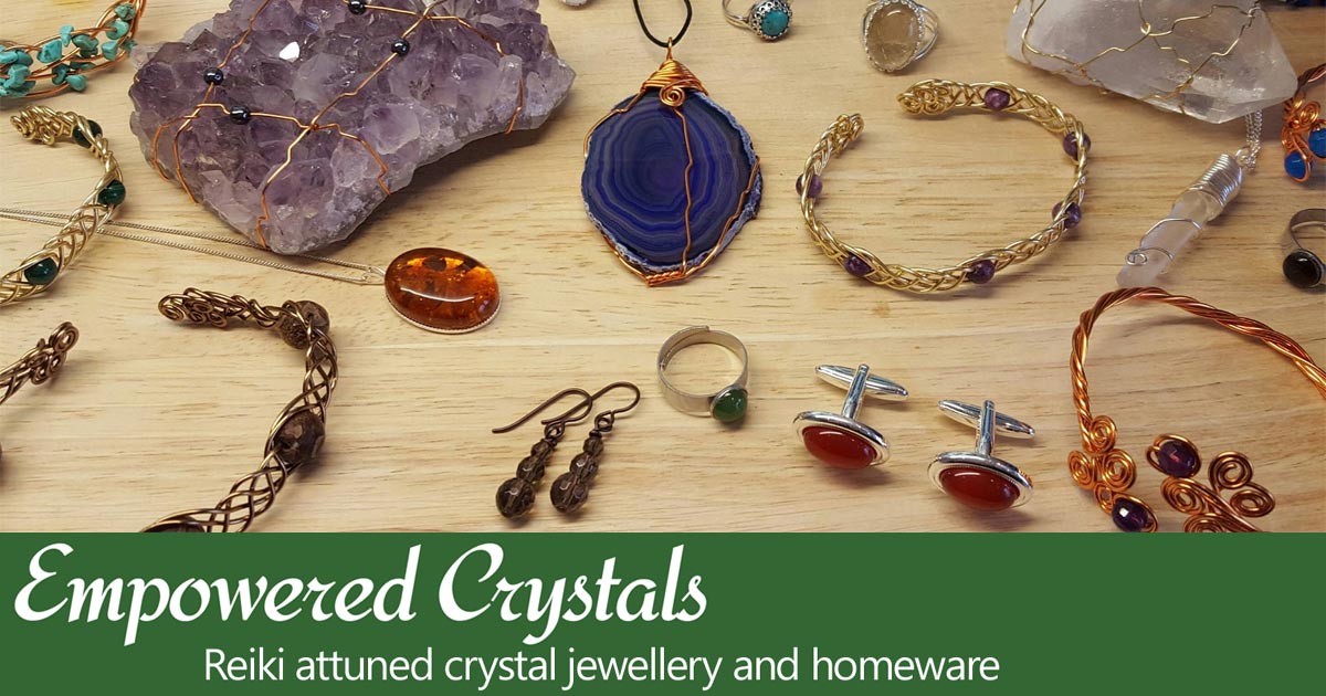 Empowered Crystals Reiki attuned crystal jewellery and homeware